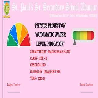 CLASS 12TH PHYSICS PROJECT ON WATER LEVEL INDICATOR | PDF