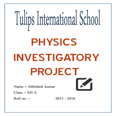 Physics project abhishek