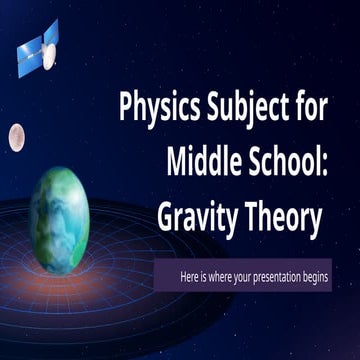 Physics Subject for Middle Sch................ool_ Gravity Theory by ...
