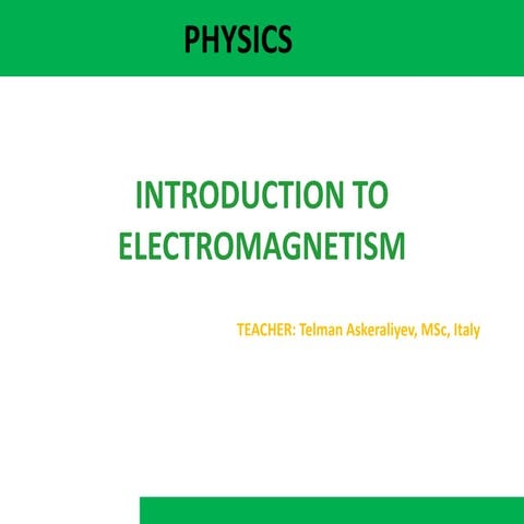 Physics w1 electromagnetism