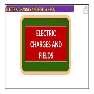 Physics_XII_Electric_Charges_Fields_Previous_Questions_Part_1.ppt