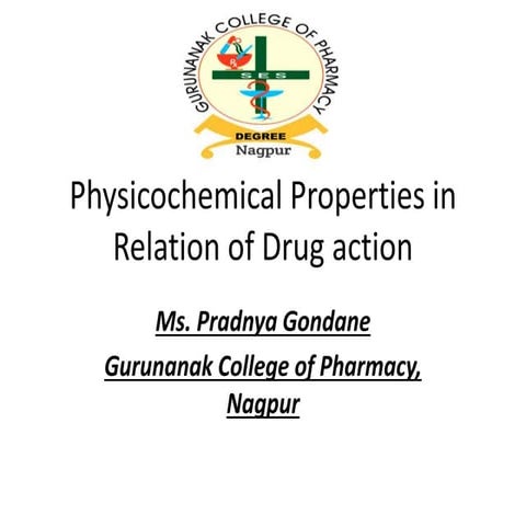 Physico-chemical Properties in Relation of Drug action