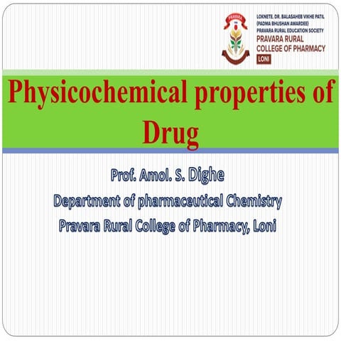Physiochemical properties of drug