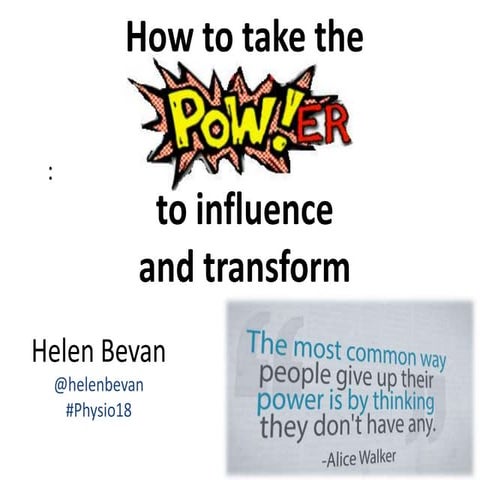 How to take the power to influence and transform