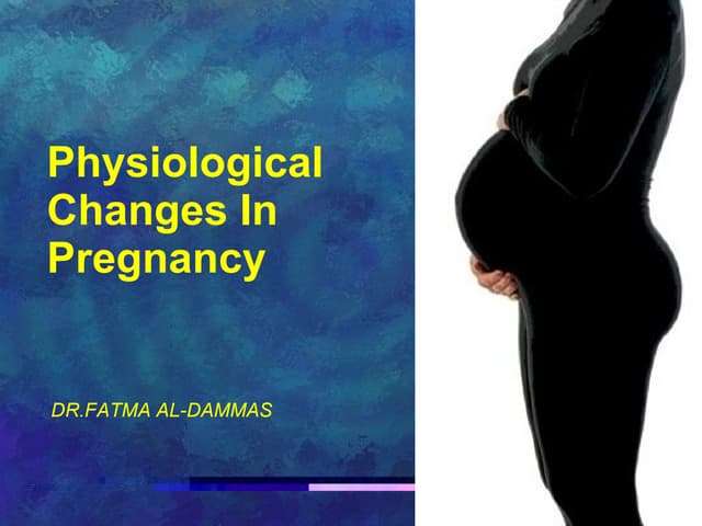 Physiological Changes In Pregnancy	