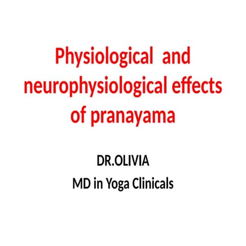 Physiological and neurological effects of pranayama.pptx