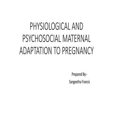 Physiological and psychosocial adaptations to pregnancy