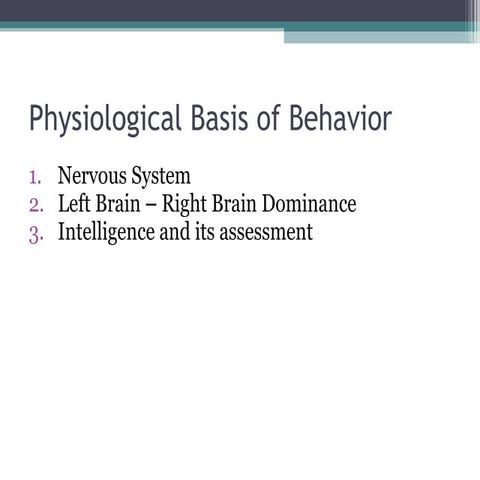 Physiological Basis of Behavior