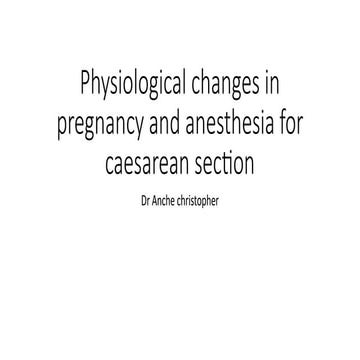 physiological changes in pregnany and anaesthesia-1.pptx