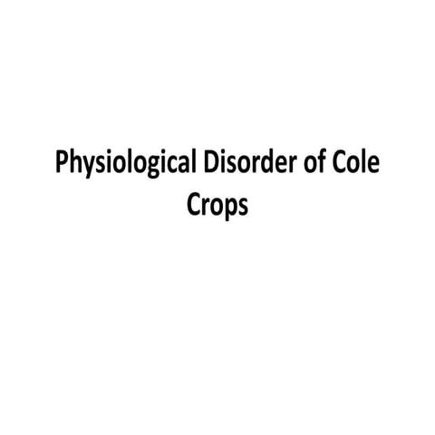 Physiological disorder of cole crops.pptx