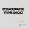 Physiological parameters with their significance