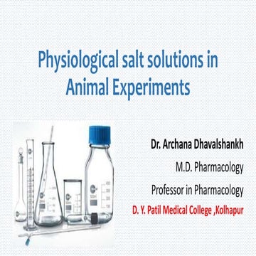 Physiological salt solutions in animal experiments  23
