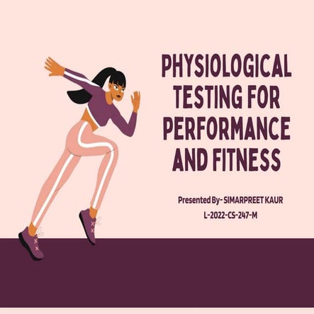 PHYSIOLOGICAL TESTS FOR FITNESS & PERFORMANCE.pptx