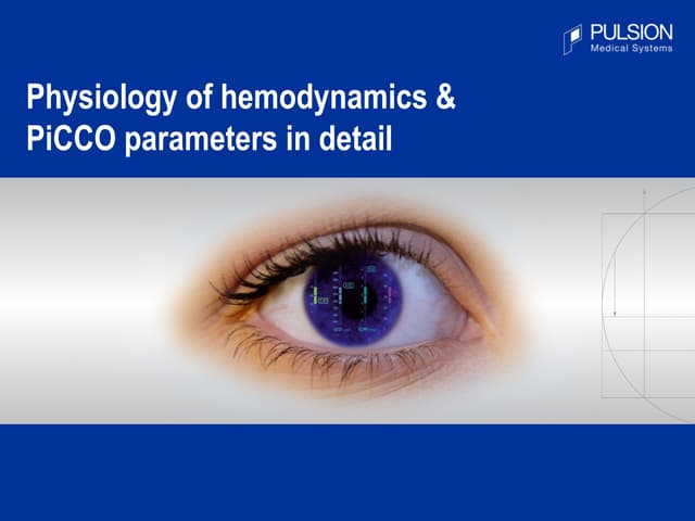 Physiology of hemodynamics & PiCCO parameters in detail