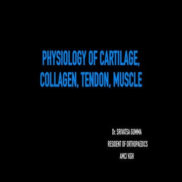PHYSIOLOGY OF CARTILAGE, COLLAGEN, TENDON, MUSCLE.pdf