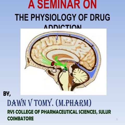 Physiology of drug addiction
