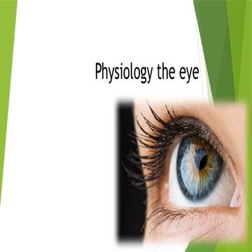 EYE ANATOMY AND PHYSIOLOGY ppt.pptx