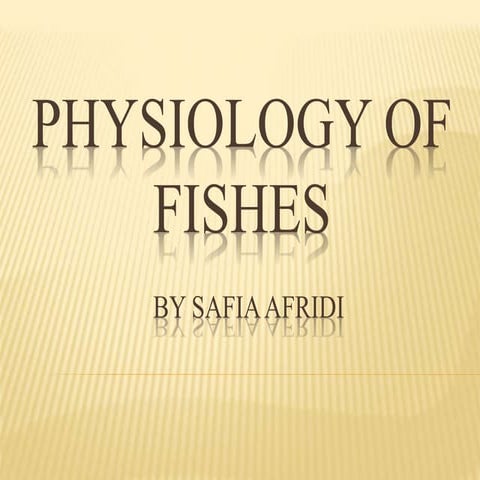 Physiology of fishes