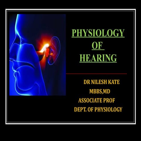 Physiology of hearing 