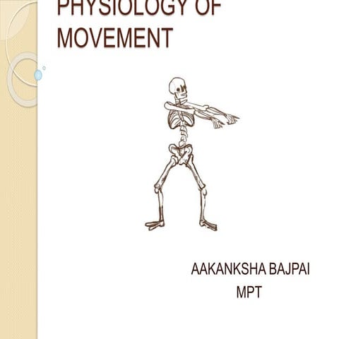 Physiology of movement