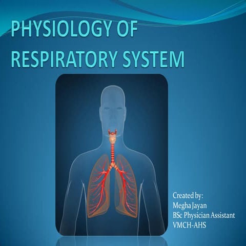 Physiology of Respiratory System