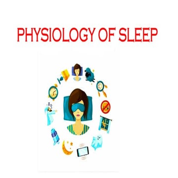 Physiology of Sleep constituents - Types of sleep , disorders