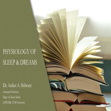 PHYSIOLOGY OF SLEEP & DREAMS 