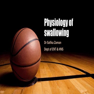 Physiology of swallowing ppt