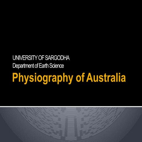 Physiography of australia Slide share 