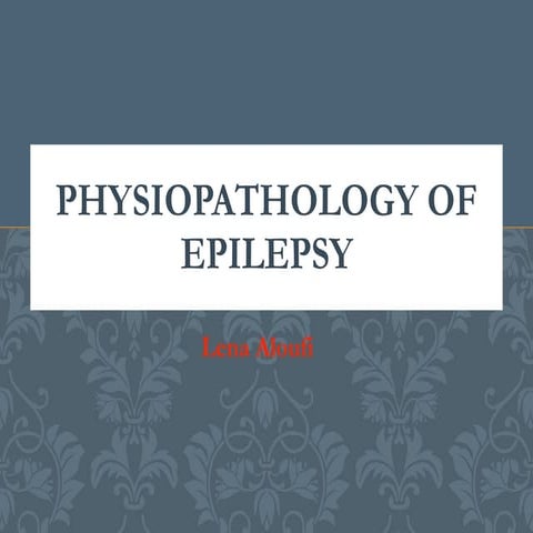 Basic mechanism of epilepsy | PPTX