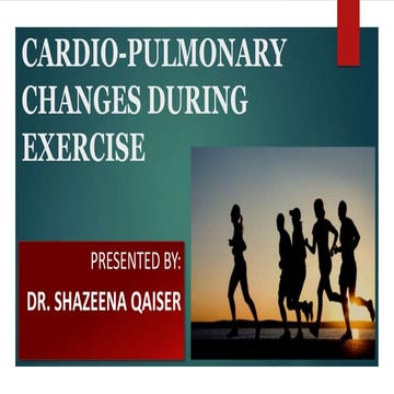 Cardio-Pulmonary Changes during Exercise