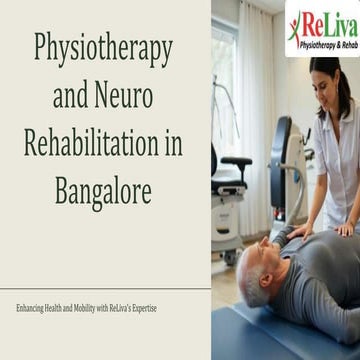 Physiotherapy and Neuro Rehabilitation in Bangalore.pdf