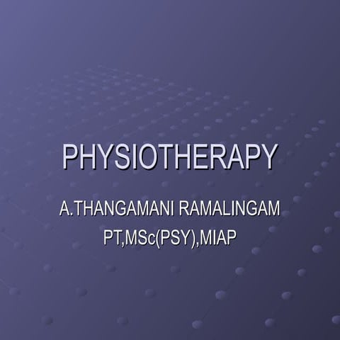 Introduction to physiotherapy | PPTX