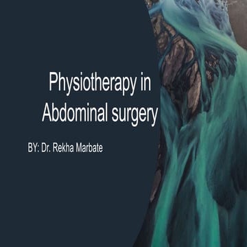 Physiotherapy in abdominal surgery