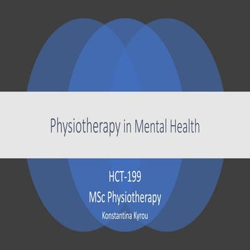 Physiotherapy in mental health