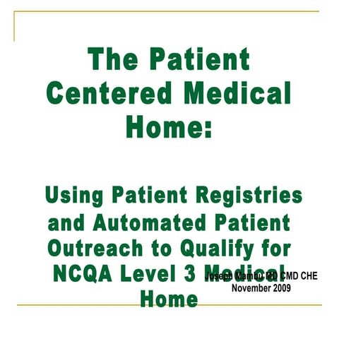 Using Patient Registries and Automated Patient Outreach to Qualify for NCQA L...