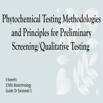phytochemical testing methodologies and principle for preliminary screening.pptx
