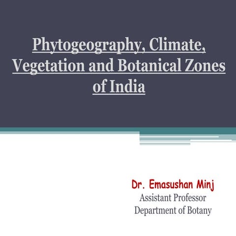 Phytogeography, climate, vegetation and botanical zones