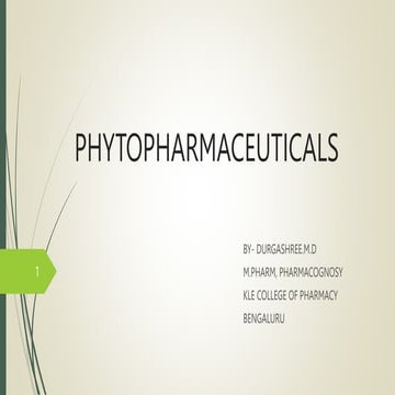 Phytopharmaceuticals- Durgashree Diwakar