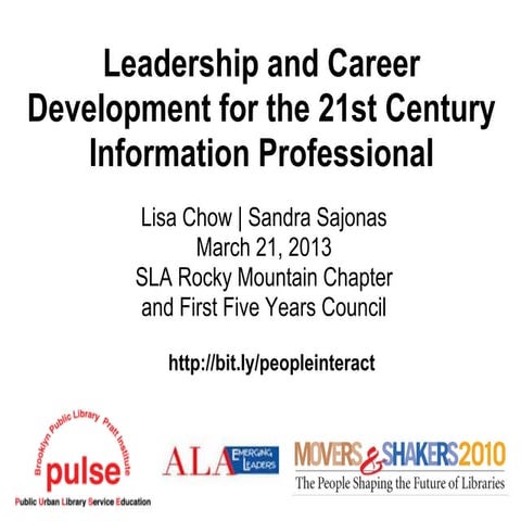 Webinar: Leadership and Career Development for the 21st Century Information P...