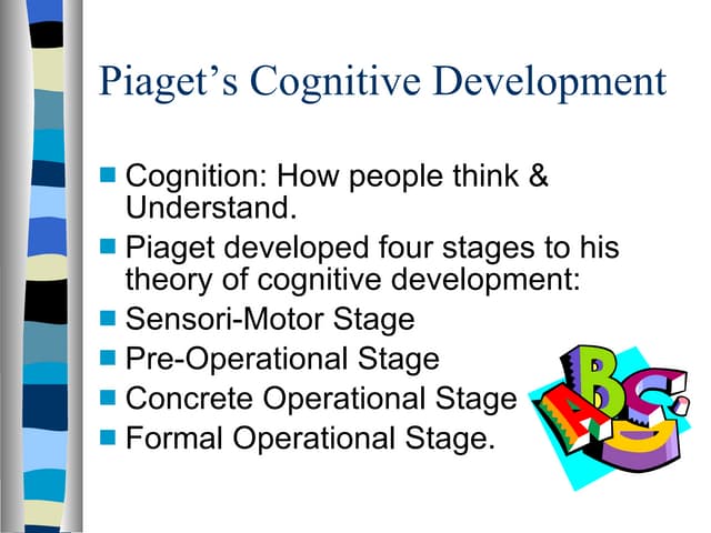Piagets Cognitive Development