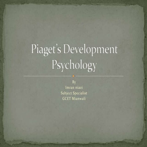 Piaget’s development pshchology