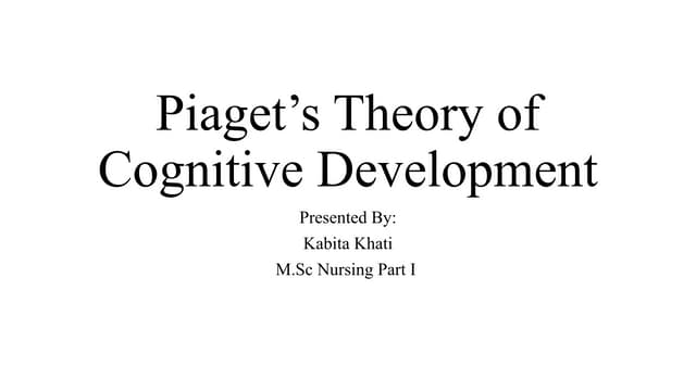 PIAGET'S TREORY  OF COGNITIVE DEVELOPMENT
