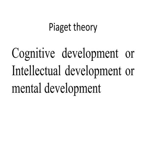 Piaget theory  final.pptx under Child Health Nursing Growth and Development