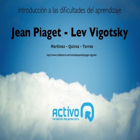 Piaget & Vigotsky  -  Activo 2.0