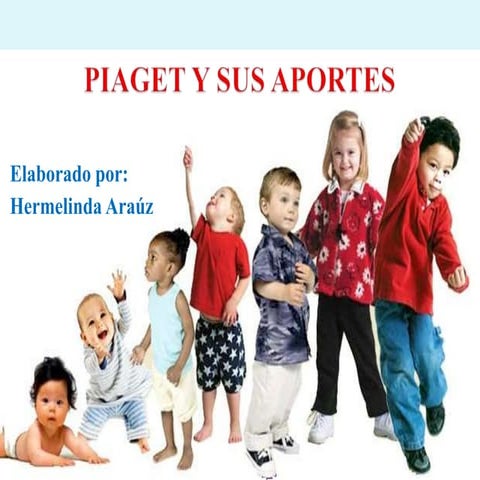 Piaget y sus aportes