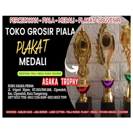 TOKO GROSIR PIALA CIPONDOH KOTA TANGERANG ASAKA TROPHY 087782527700