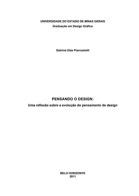 THINKING DESIGN: A reflection on the evolution of the concept of design in ou...
