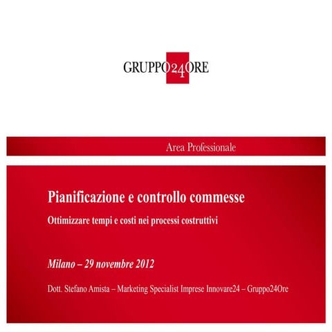 Pianificazione e controllo di commessa 2012    stefano amista