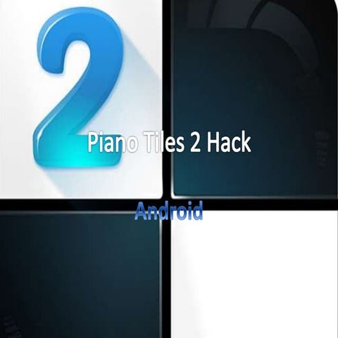 Piano tiles 2 hack | PPTX